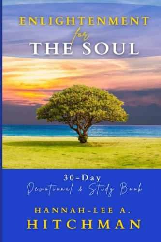 Enlightenment for the Soul Devotional & Study Book