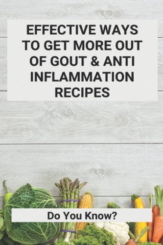 Effective Ways To Get More Out Of Gout & Anti Inflammation Recipes Do You Know?: Stomach Inflammation