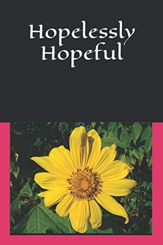 Hopelessly Hopeful