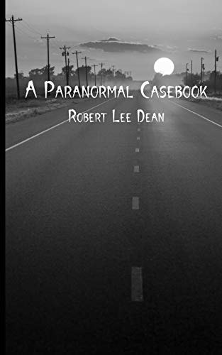 A Paranormal Casebook