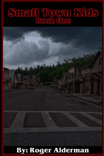 Small Town Kids Book One