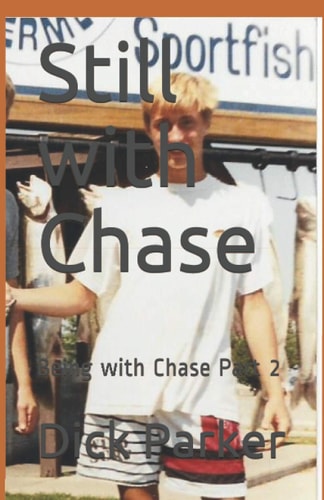 Still with Chase Being with Chase Part 2