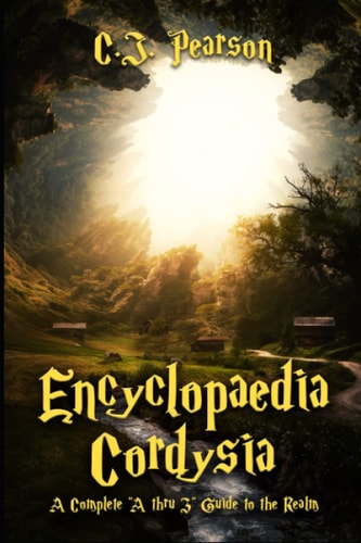 Encyclopaedia Cordysia A Complete a Thru Z Guide to the Realm