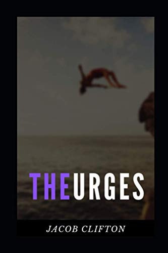 The Urges Book One of Halcyon
