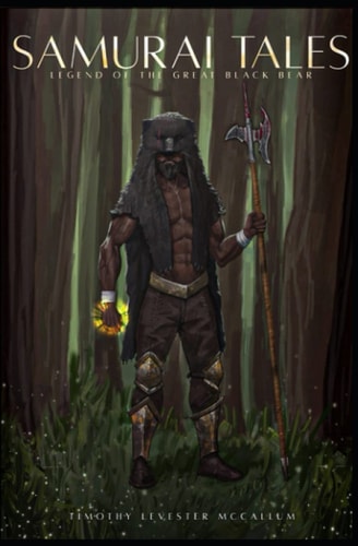 Samurai Tales Legend of The Great Black Bear