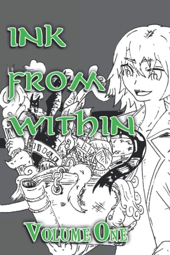 Ink From Within Volume One