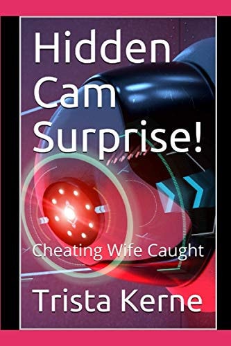 Hidden Cam Surprise! Cheating Wife Caught