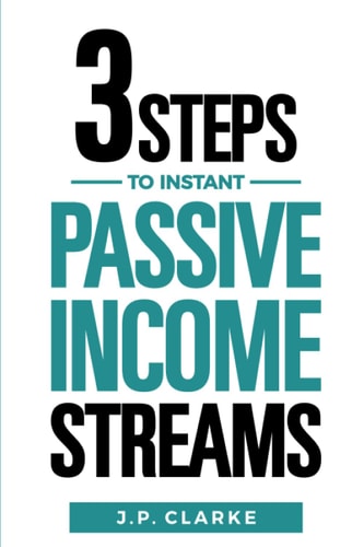 3 Steps to $10,000 a Month in Instant Passive Income Streams Give Your Boss the Finger with this Shortcut to Financial Freedom
