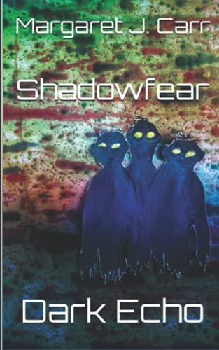 Shadowfear Dark Echo