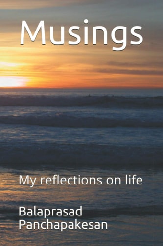 Musings My Reflections on Life