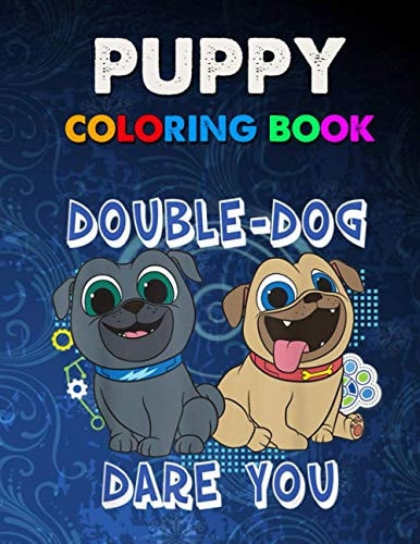 Puppy Coloring Book Puppy Double Dog Dare You Dog Coloring Book - Kid, Tolder Puppy Book Coloring - Funny Gift For Dog Lovers
