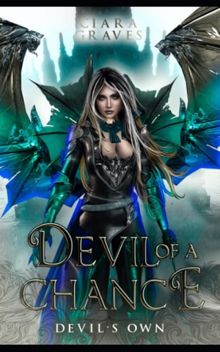 Devil of a Chance A Devils and Fallen Angels Story