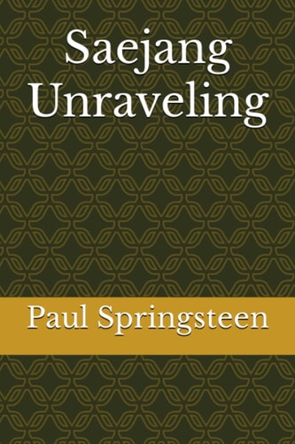 Saejang Unraveling