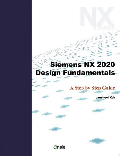 Siemens NX 2020 Design Fundamentals