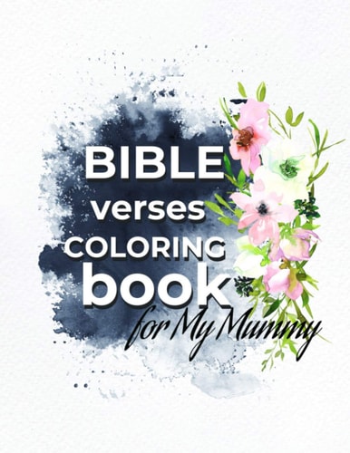 Bible Verses Coloring Book For My Mummy