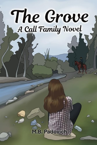 The Grove A Call Family Novel