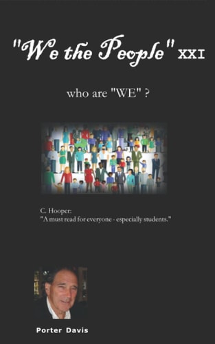 We the People XXI Who Are WE?