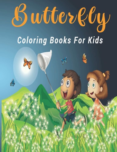 Butterfly Coloring Book for Kids A Coloring Book for Kids with Butterflies