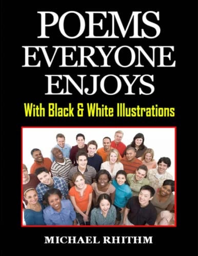 Poems Everyone Enjoys With Black & White Illustrations