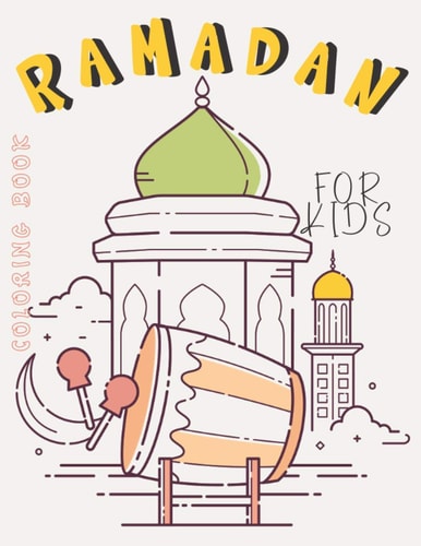 Ramadan Coloring Book for Kids Islamic Activity Books for Children's Boys and Girls