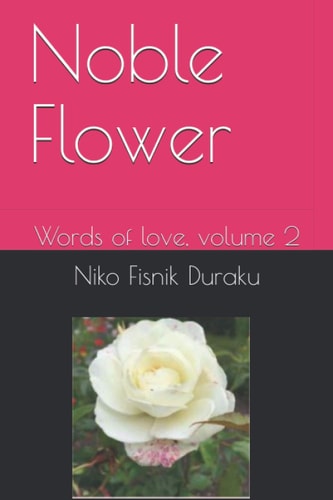 Noble Flower Words of Love, Volume 2