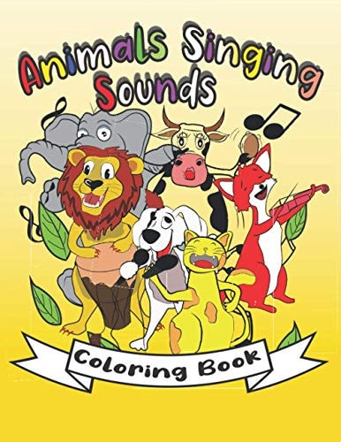 Animals Singing Sounds Coloring Book Wild And Domestic Animals Coloring Book For Kids And Toddlers, Color Animals And Learn Sounds For Boys And Girls, Educational Coloring Pages Gift .