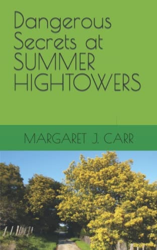 Dangerous Secrets at SUMMER HIGHTOWERS