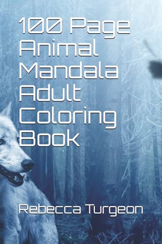 100 Page Animal Mandala Adult Coloring Book