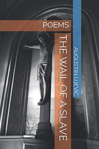 The Wail of a Slave Poems