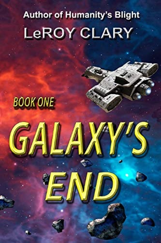 Galaxy's End Book One