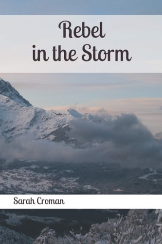 Rebel in the Storm