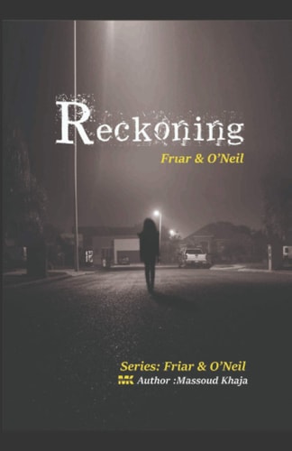 Reckoning Friar & O'Neil