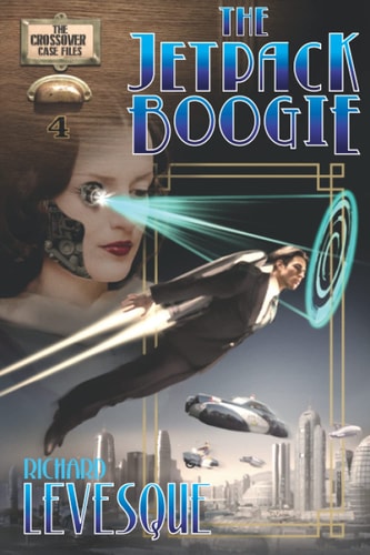 The Jetpack Boogie A Dieselpunk Adventure