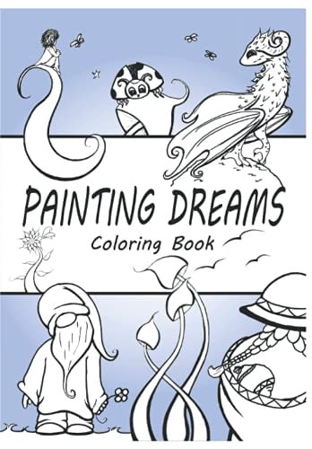 Painting Dreams Coloring Book