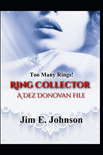 The Ring Collector A Dez Donovan File