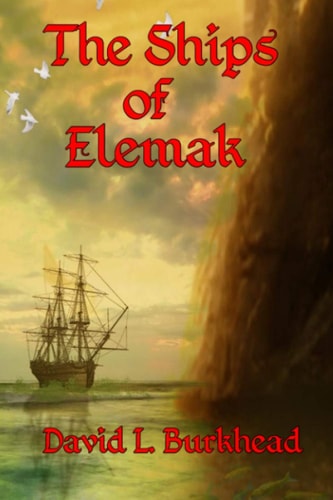 The Ships of Elemak