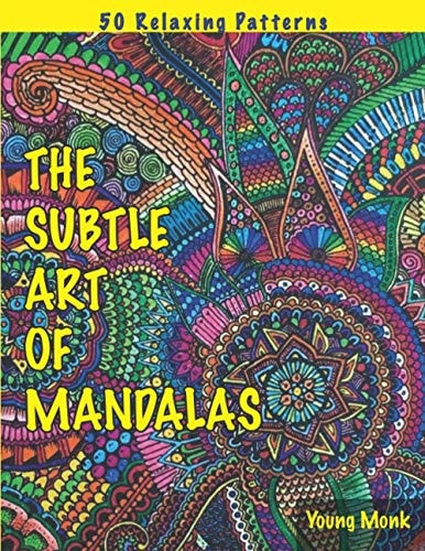 The Subtle Art of Mandalas