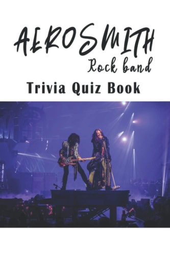 Aerosmith Rock Band Trivia Quiz Book