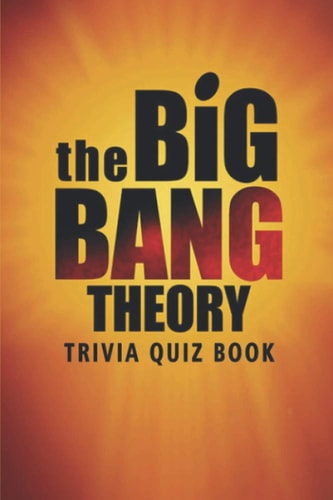 The Big Bang Theory Trivia Quiz Book