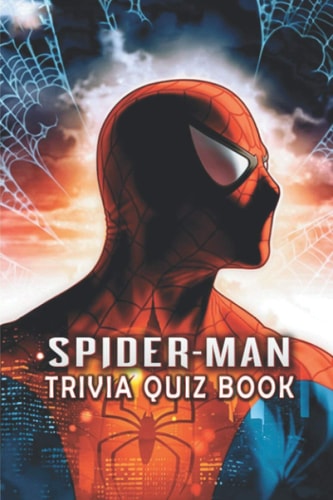 Spider-Man Trivia Quiz Book