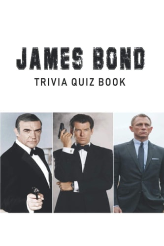 James Bond Trivia Quiz Book