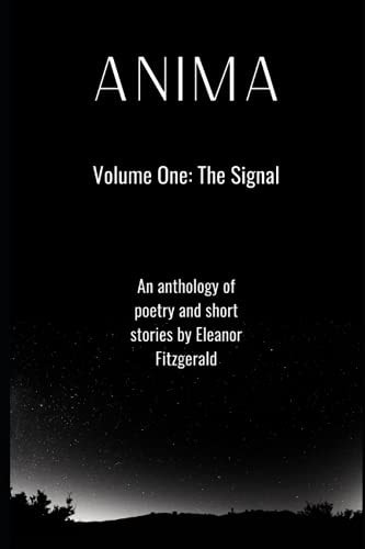 Anima: Volume One The Signal