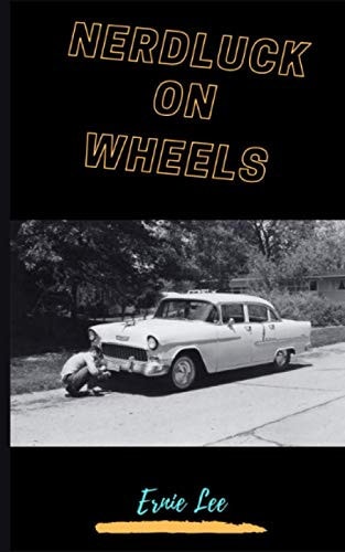 Nerdluck on Wheels Humorous Adventures of a Teenage Driver