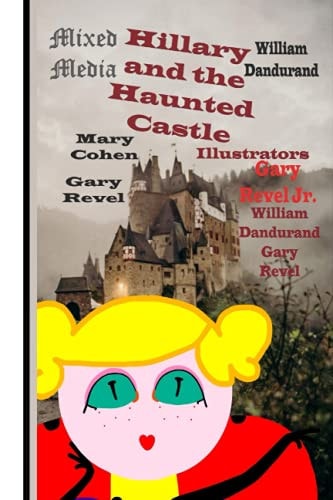Hillary and the Haunted Castle Mixed Media