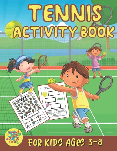 Tennis Activity Book for Kids Ages 3-8 Tennis Gift for Kids Ages 3 and Up
