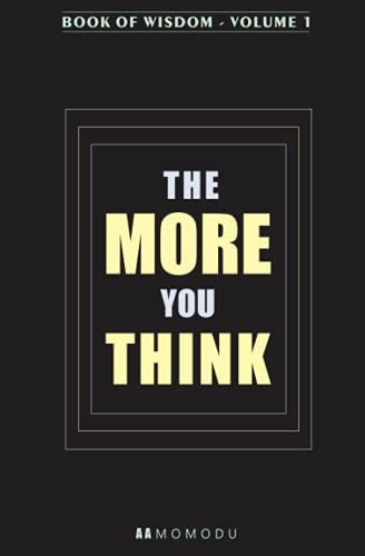 The More You Think