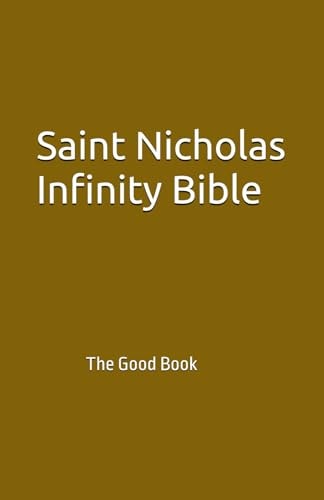Saint Nicholas Infinity Bible The Good Book