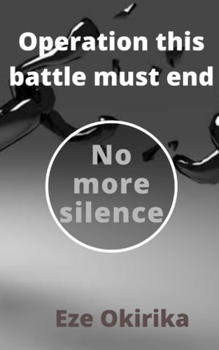 Operation this Battle Must End No More Silence