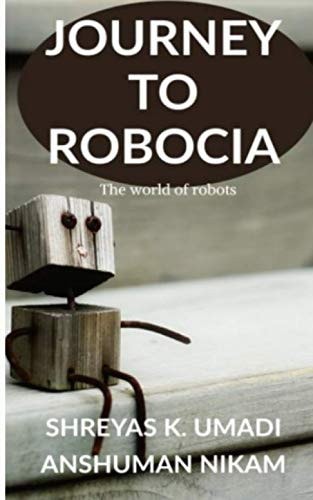 Journey To Robocia The World of Robots