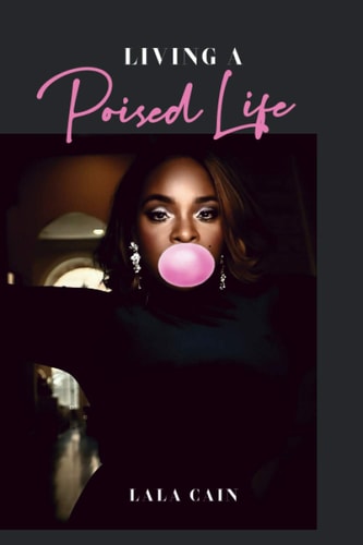 Living A Poised Life